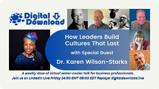 Dirigeants : comment construire une culture durable ?  Avec Dr Karen Wilson-Starks