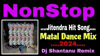 NonStop _ (⚡Jitendra Hit 👑 Dance Song⚡) _ {Pat A} _ Dj Shantanu Somai Pur