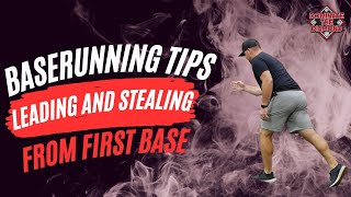 Base-Running Tips: Leading and Stealing From First Base