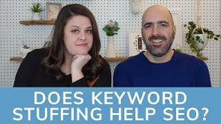 Does Keyword Stuffing Help SEO?