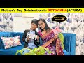 MOTHER'S Day Vlog in Botswana/Nirbhay ka Surprise😲.......@shreecraftplace_shilpa