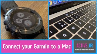 Connect a Garmin fitness watch to a Mac - Fenix 6, Fenix 5 Plus, Forerunner 245 Music, 645 music