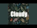 Cloudy (纯音乐)