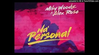 Miky Woodz, Alex Rose - Na' Personal (Audio Oficial)