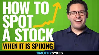 How To Spot A Stock When It Is Spiking