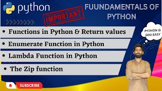 Functions in python and Return values | Enumerate in Python | Lambda and Zip Function in Python