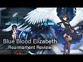 [Counter Side] Everything about Blue Blood Elizabeth and My Opinions on her | Rearmament Review