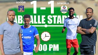 #TOOS Goodir FC vs DP World Horyaalka Horyaalada Somaliland