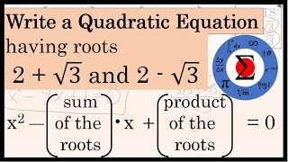 Writing a Quadratic Equation Given Two Roots