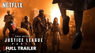 Netflix's JUSTICE LEAGUE 2 – Full Trailer | Snyderverse Restored | Zack Snyder & Darkseid Returns