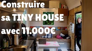 Conseils d'Autoconstruction Econome - Tiny House La Rosalie 1/2 - Rencontre #09