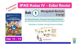 I P A S Kelas 4 Bab 1 - Matahari Sumber Energi Utama di Bumi - hal. 12 - 14 Kurikulum Merdeka Revisi