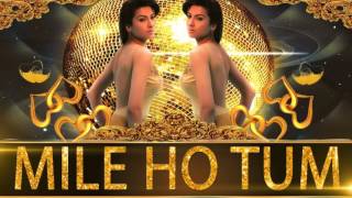 Mile Ho Tum-Fever(Vish|R Studios)