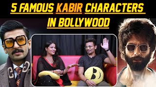 बॉलीवुड के 5 Famous KABIR Characters जिन्होंने जीता जनता का दिल - जानिए कौनसे