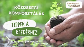 🌱🤝 Közösségi komposztálás - Tippek a kezdéshez!