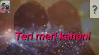 Teri Meri Kahani song Ranu Mondal  Himesh Reshammiya  New whatsapp status  Ringtone