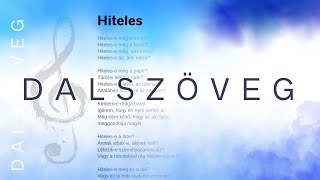 Hiteles (dalszöveg video) ✅🎶