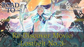 「Fate/Grand Order」Re: Discover Movie Lostbelt No.3