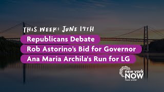 FULL EPISODE: Republicans Debate, Ana María Archila's Run for Lieutenant Governor | New York NOW