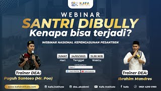 Webinar - Santri Dibully Kenapa bisa Terjadi?