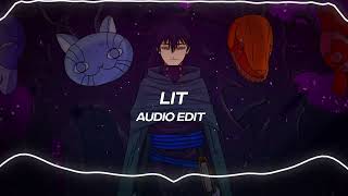 Lit - SBMG | Audio Edit