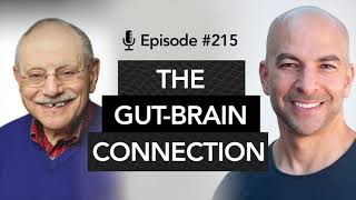 215 - The gut-brain connection | Michael Gershon, M.D.