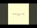 Whisper Harmony Lullaby
