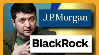 Zelensky TEAMS UP With JP Morgan, Blackrock | Breaking Points