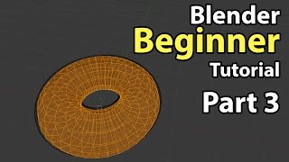 Blender Beginner Tutorial - Part 3: Edit Mode Blender Beginner Tutorial - Part 3: Edit Mode