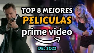 TOP 8 MEJORES PELICULAS DE AMAZON PRIME VIDEO en lo que va del 2022. Películas recomendadas 2022.