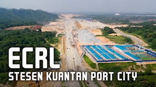 ECRL Stesen Pelabuhan Kuantan STN11 / Kuantan Port City, Gebeng, Kuantan