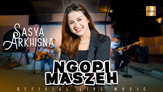 Download Lagu Sasya Arkhisna Ngopi Maszeh... MP3 Gratis