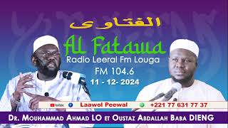 FATAWA Dr. Mouhammad Ahmad LO 11 12 2024 Questions \u0026 Réponses avec  Oustaz Makhtar FALL