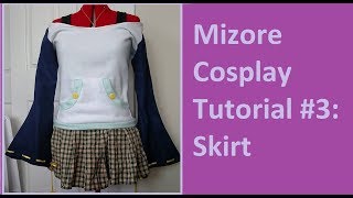 CosThrough: Mizore Shirayuki Tutorial Part 3: Skirt