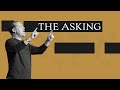 The Asking | The Making of a Man of God