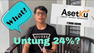 GILAKKK DAPAT UNTUNG 24% - Review #ASETKU - P2P Lending