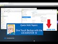 Quick NAS Topics: One Touch Backup with the LOCKERSTOR 10