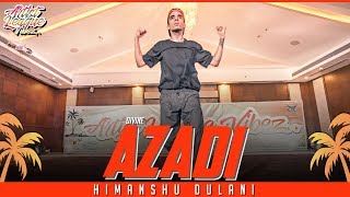 Azadi - Gully Boy || DIVINE || HIMANSHU DULANI CHOREOGRAPY  || VIBEZ GOA  | ARTIST LEAGUE INDIA ||