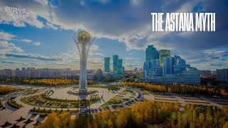 The Astana Myth