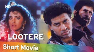 Lootere (1993) (HD) Hindi Full Movie in 15 mins - Sunny Deol | Juhi Chawla