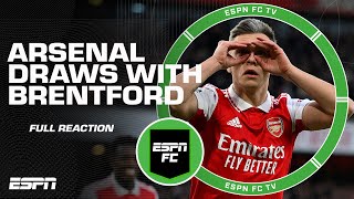 🚨 FULL REACTION 🚨 Arsenal draws with Brentford, 1-1 + controversial VAR call 👀 | ESPN FC
