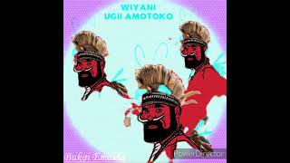 WIYANI No Stop _ UGII Amotoko Bikai Emaidaa _obaiyowetaa