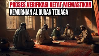 SEJARAH PEMBUKUAN AL QUR'AN DI MASA KHALIFAH UTSMAN BIN AFFAN