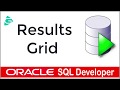 Oracle SQL Developer - Using Results Grid