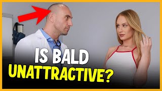 Is Bald Unattractive?