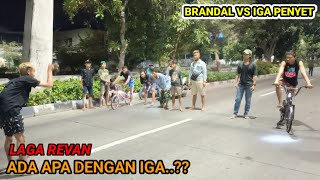 130M, LAGA REVAN. ADA APA DENGAN IGA..??, BRANDAL VS IGA PENYET, BALAP SEPEDA ONTHEL SURABAYA