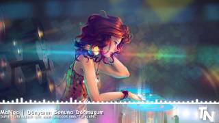 Nightcore - Dünyanın Sonuna Doğmuşum