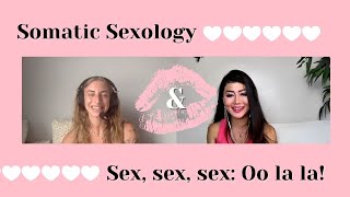 Ep. 5: Breaking Taboo with Somatic Sexologist- Let's Chat About Sex!