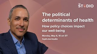 The political determinants of health: How policy choices impact our well-being