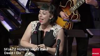 SFJAZZ Monday Night Band - Deed I Do (Fred Rose and Walter Hirsch; Bill Holman)